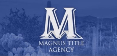 Magnus title company, offering services to home buyers in Arizona. 